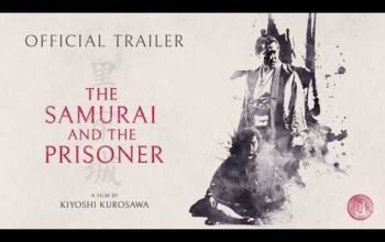 “The Samurai and the Prisoner”: Το νέο σαμουράι θρίλερ του Κιγιόσι Κουροσάβα (+trailer)