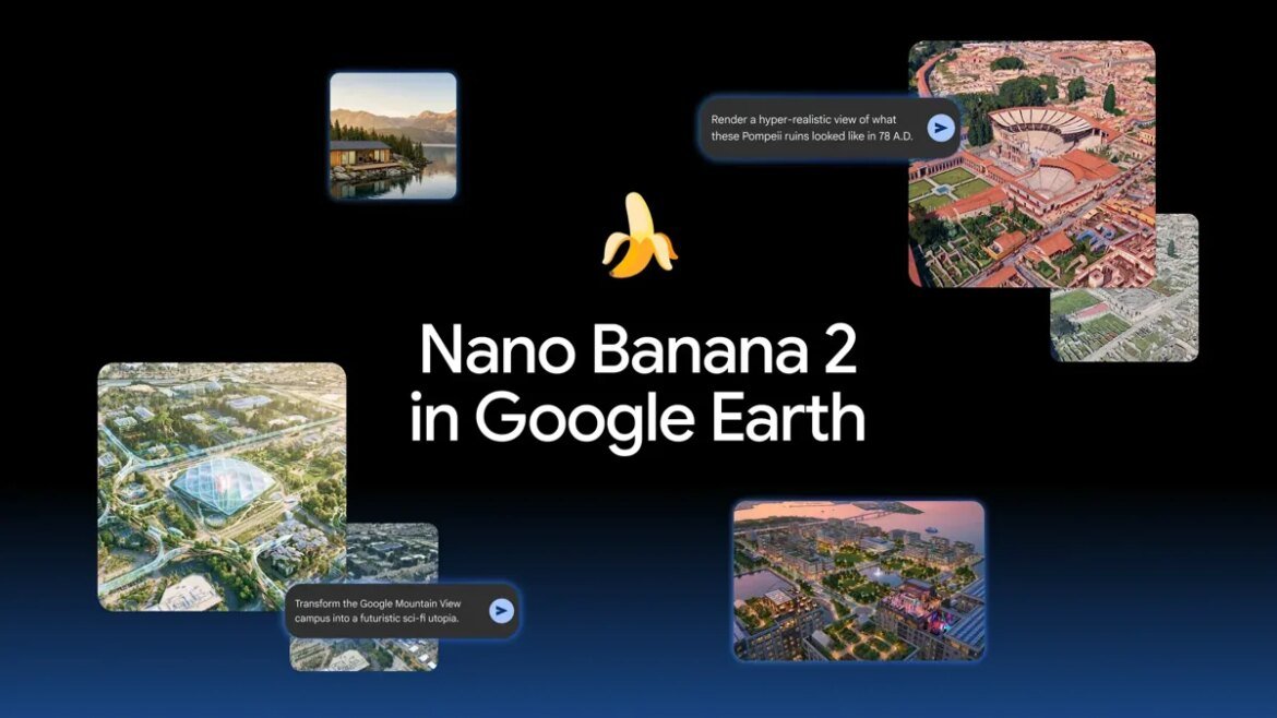 Google Earth: Δημιουργήστε AI εικόνες του παρελθόντος, του μέλλοντος και της φαντασίας σας με το Nano Banana 2